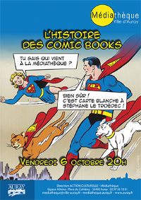 Carte blanche à... Stéphane Le Troëdec : l'histoire des comic-books. Le vendredi 6 octobre 2017 à Auray. Morbihan.  20H00